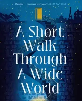 Sci-fi a fantasy A Short Walk Through a Wide World - Douglas Westerbeke