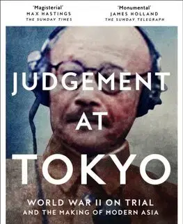Druhá svetová vojna Judgement at Tokyo - Gary J. Bass