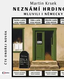 Biografie - ostatné Edice ČT Neznámí hrdinové mluvili i německy - audiokniha