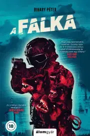 Sci-fi a fantasy A falka - Péter Bihary