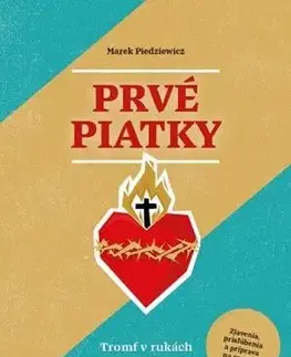 Kresťanstvo Prvé piatky: Tromf v rukách katolíkov - Marek Piedziewicz