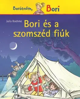 Dobrodružstvo, napätie, western Bori és a szomszéd fiúk - Barátnőm, Bori - Julia Boehmeová