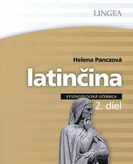 Pre vysoké školy Latinčina - vysokoškolská učebnica - 2. diel - Helena Panczová
