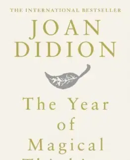 Cudzojazyčná literatúra The Year of Magical Thinking - Joan Didionová