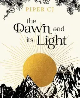 Sci-fi a fantasy The Dawn and Its Light - Piper CJ