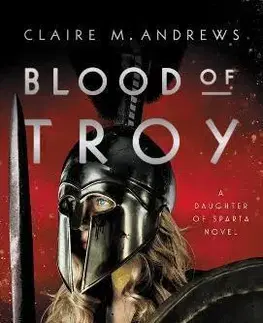 Fantasy, upíri Blood of Troy - Claire M. Andrews
