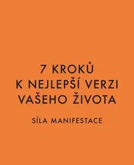 Rozvoj osobnosti 7 kroků k nejlepší verzi vašeho života - Roxie Nafousi