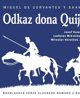 Svetová beletria Radioservis Odkaz dona Quijota