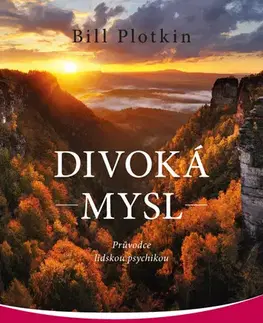 Ezoterika - ostatné Divoká mysl - Bill Plotkin
