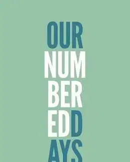 Cudzojazyčná literatúra Our Numbered Days - Neil Hilborn
