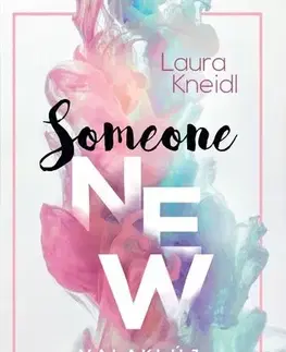 Young adults Someone New – Valaki új - Laura Kneidl