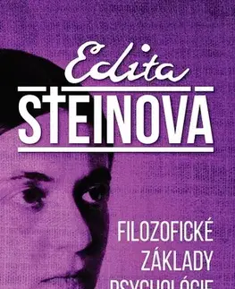 Filozofia Filozofické základy psychológie a duchovných vied - Edita Steinová