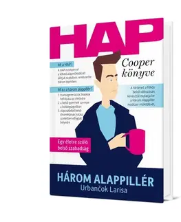 Rozvoj osobnosti Három alappillér - Larisa Urbančok