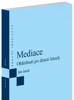 Právo - ostatné Mediace - Jan Jaroš