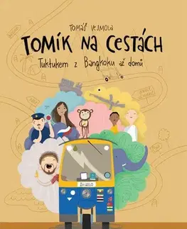 Geografia - ostatné Tomík na cestách - Tomáš Vejmola