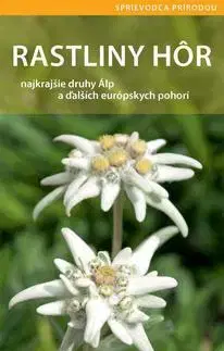 Biológia, fauna a flóra Rastliny hôr
