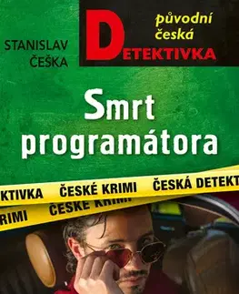 Detektívky, trilery, horory Smrt programátora - Stanislav Češka