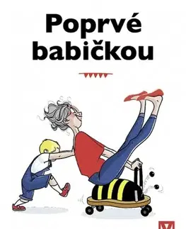 Partnerstvo a rodičovstvo - ostatné Poprvé babičkou - Caroline Cotinaud
