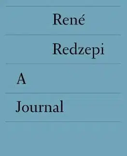 Biografie - ostatné A Work in Progress - A Journal - René Redzepi