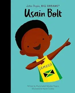 Encyklopédie pre deti a mládež - ostatné Usain Bolt - Maria Isabel Sanchez Vegara,Karen Crosbie