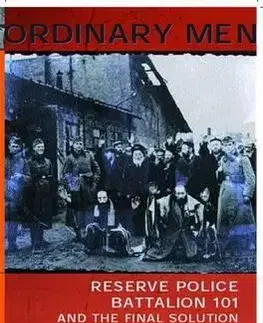 História - ostatné Ordinary Men - Christopher R. Browning