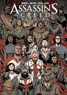 Komiksy Assassin's Creed - Vzpoura 3: Finále - Alex Paknadel,Dan Watters