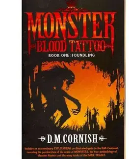 Sci-fi a fantasy Monster Blood Tattoo Book One: Foundling - D. M. Cornish
