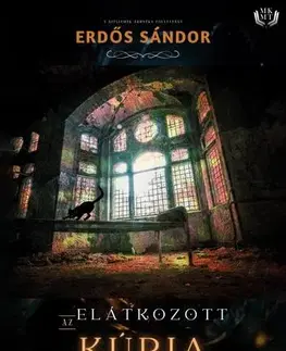 Sci-fi a fantasy Az elátkozott kúria - Erdős Sándor