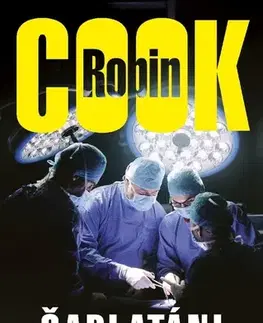 Detektívky, trilery, horory Šarlatáni - Robin Cook