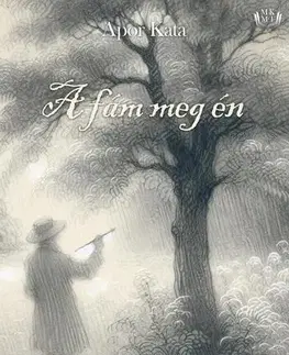 Svetová beletria A fám meg én - Apor Kata