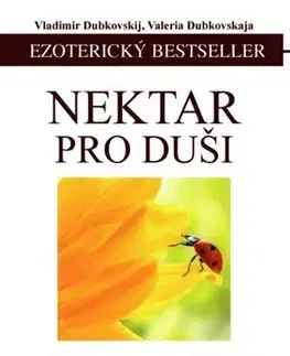 Duchovný rozvoj Nektar pro duši - Vladimír Dubovskij