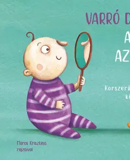 Básničky a hádanky pre deti Akinek az orra pisze - Dániel Varró,Krisztina Maros
