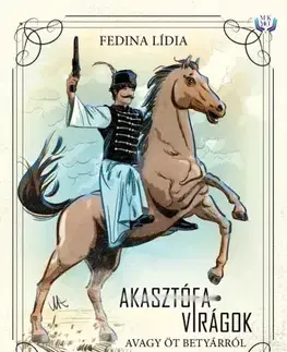 Historické romány Akasztófavirágok - Lídia Fedina