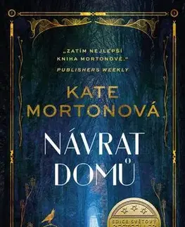 Svetová beletria Návrat domů - Kate Morton,Jaroslava Novotná