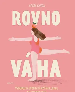 Psychológia, etika Rovnováha - Agata Głyda,Linda Magáthová