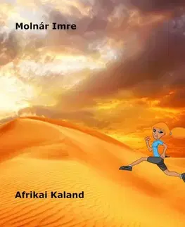 Sci-fi a fantasy Afrikai kaland - Imre Molnár
