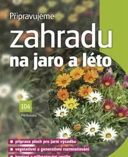 Stavby v záhrade Připravujeme zahradu na jaro a léto - Petr Pasečný