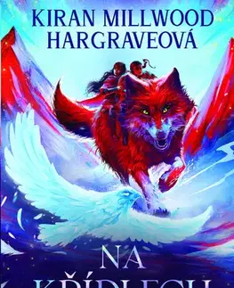Sci-fi a fantasy Na křídlech jestřába - Kiran Millwood Hargraveová