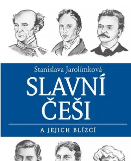 Biografie - ostatné Slavní Češi a jejich blízcí - Stanislava Jarolímková