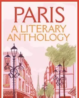 Novely, poviedky, antológie Paris: A Literary Anthology - Zachary Seager