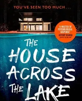 Detektívky, trilery, horory The House Across the Lake - Riley Sager