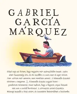 Svetová beletria Egy hajótörött története - Gabriel García Márquez