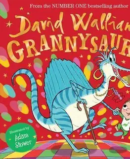 Dobrodružstvo, napätie, western Grannysaurus - David Walliams,Adam Stower