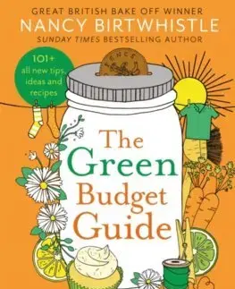 Ekológia, meteorológia, klimatológia The Green Budget Guide - Nancy Birtwhistle