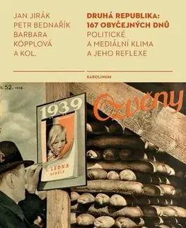 Svetové dejiny, dejiny štátov Druhá republika: 167 obyčejných dní - Jan Jirák,Bednařík Petr,Barbara Köpplová a kolektiv