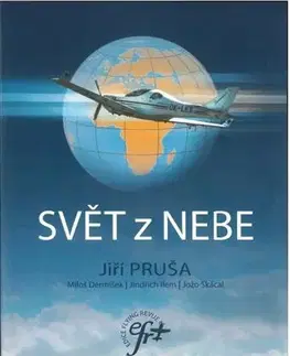 Veda, technika, elektrotechnika Svět z nebe - Jiří Pruša