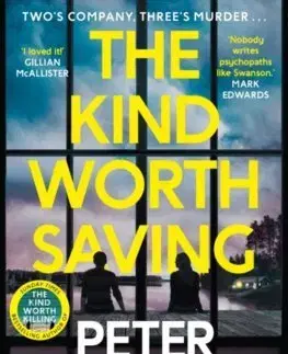 Detektívky, trilery, horory The Kind Worth Saving - Peter Swanson