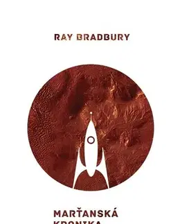 Sci-fi a fantasy Marťanská kronika, 2. vydání - Ray Bradbury,Ondřej Müller,Ondřej Hanus
