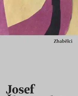 Česká beletria Zbabělci - Josef Škvorecký