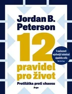 Psychológia, etika 12 pravidel pro život - Jordan B. Peterson,Aleš Drobek